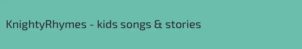KnightyRhymes - kids songs & stories